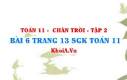 Bài 6 trang 13 Toán 11 Tập 2 Chân trời sáng tạo